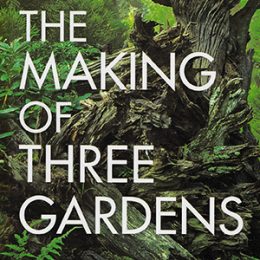 Blott Kerr-Wilson, The Making of Three Gardens, book jacket