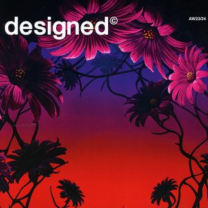 Designed magazine Autumn and Winter 2023-2024